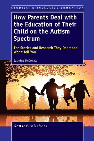 Cover How Parents Deal with the Education of Their Child on the Autism Spectrum