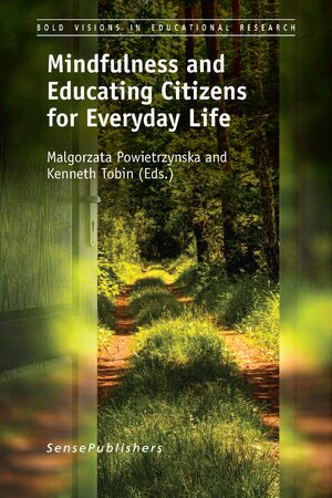 Cover Mindfulness and Educating Citizens for Everyday Life