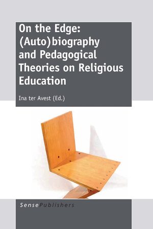 Cover On the Edge: (Auto)biography and Pedagogical Theories on Religious Education