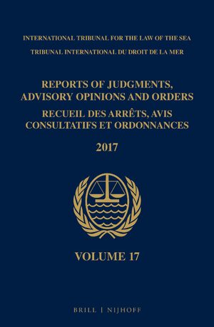 Cover Reports of Judgments, Advisory Opinions and Orders/ Receuil des arrets, avis consultatifs et ordonnances, Volume 17 (2017)