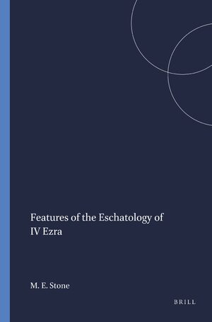 Cover Features of the Eschatology of IV Ezra