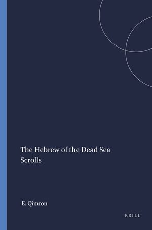 Cover The Hebrew of the Dead Sea Scrolls