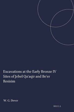 Cover Excavations at the Early Bronze IV Sites of Jebel Qa'aqir and Be'er Resisim