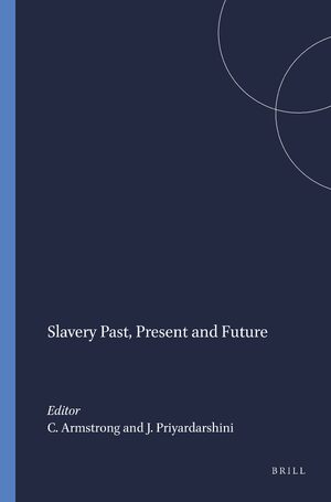 Cover Slavery Past, Present and Future
