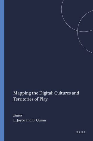 Cover Mapping the Digital: Cultures and Territories of Play