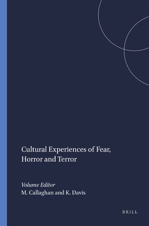 Cover Cultural Experiences of Fear, Horror and Terror