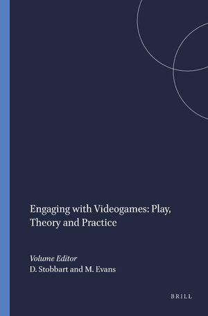 Cover Engaging with Videogames: Play, Theory and Practice