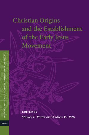 Cover Christian Origins and the Establishment of the Early Jesus Movement