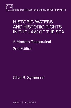 Cover Historic Waters and Historic Rights in the Law of the Sea