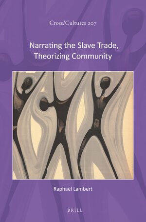 Cover Narrating the Slave Trade, Theorizing Community