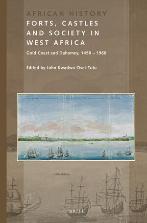 Cover Forts, Castles and Society in West Africa