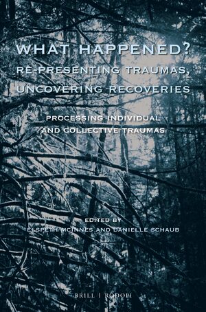 Cover What Happened? Re-presenting Traumas, Uncovering Recoveries