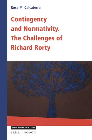 Cover Contingency and Normativity: The Challenges of Richard Rorty