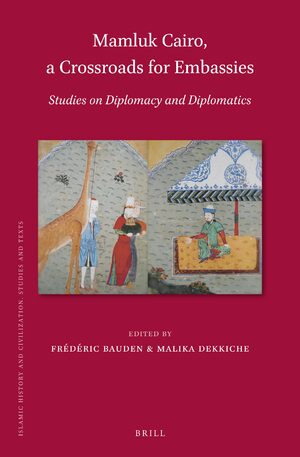 Cover Mamluk Cairo, a Crossroads for Embassies