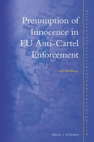 Cover Presumption of Innocence in EU Anti-Cartel Enforcement