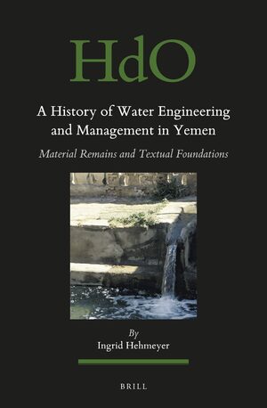 Cover A History of Water Engineering and Management in Yemen