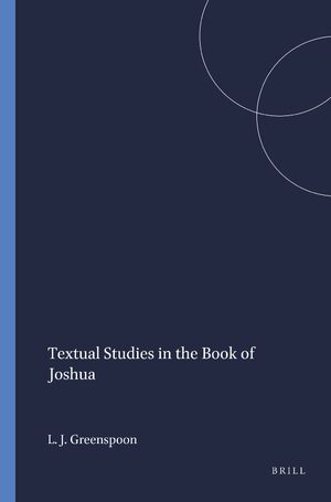 Cover Textual Studies in the Book of Joshua