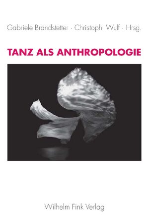 Cover Tanz als Anthropologie