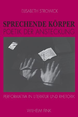 Cover Sprechende KÃ¶rper - Poetik der Ansteckung
