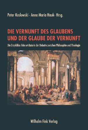 Cover Die Vernunft des Glaubens und der Glaube der Vernunft