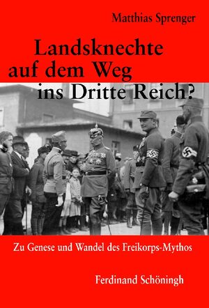 Cover Landsknechte auf dem Weg ins Dritte Reich?