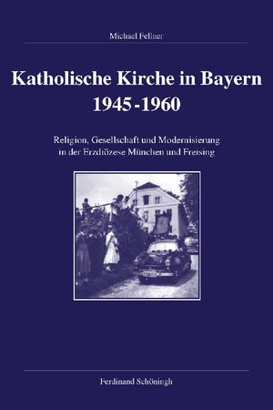 Cover Katholische Kirche in Bayern 1945-1960