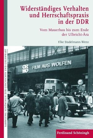 Cover WiderstÃ¤ndiges Verhalten und Herrschaftspraxis in der DDR