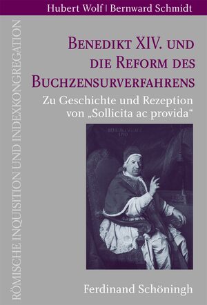 Cover Benedikt XIV. und die Reform des Buchzensurverfahrens
