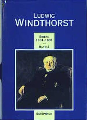 Cover Ludwig Windthorst - Briefe 1881-1891