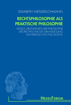 Cover Rechtsphilosophie als praktische Philosophie