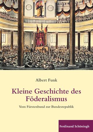 Cover Kleine Geschichte des FÃ¶deralismus