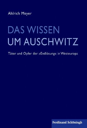 Cover Das Wissen um Auschwitz