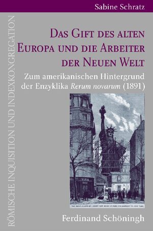 Cover Das Gift des alten Europa und die Arbeiter der Neuen Welt