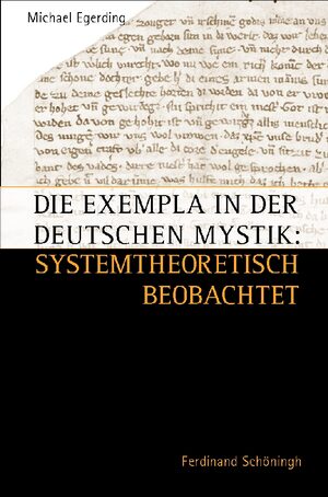 Cover Die Exempla in der Deutschen Mystik: systemtheoretisch betrachtet