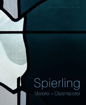 Cover Hubert Spierling Malerei + Glasmalerei