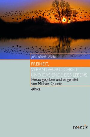 Cover Freiheit, Verantwortlichkeit und das Ende des Lebens