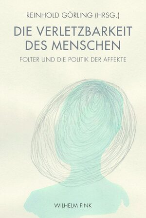 Cover Die Verletzbarkeit des Menschen