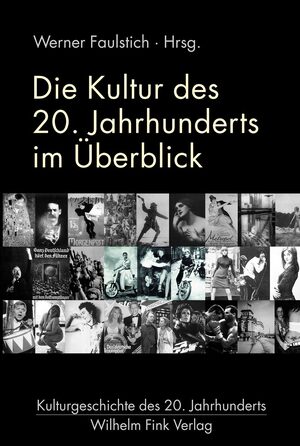 Cover Die Kultur des 20. Jahrhunderts im Ãberblick