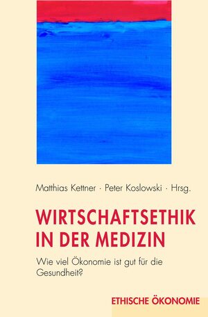 Cover Wirtschaftsethik in der Medizin