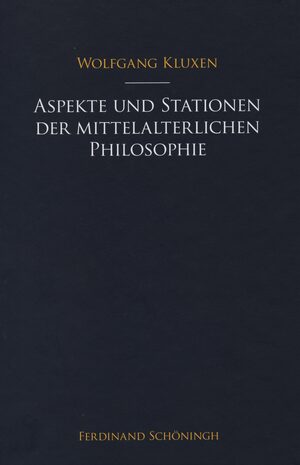 Cover Aspekte und Stationen der mittelalterlichen Philosophie