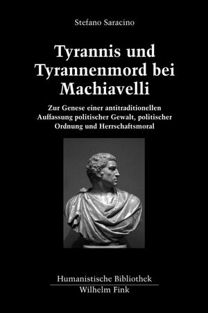 Cover Tyrannis und Tyrannenmord bei Machiavelli