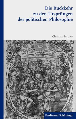 Cover Die RÃ¼ckkehr zu den UrsprÃ¼ngen der politischen Philosophie