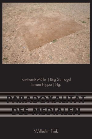 Cover ParadoxalitÃ¤t des Medialen