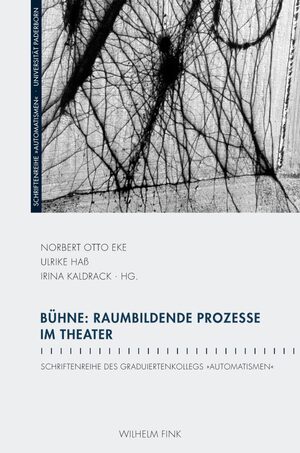 Cover BÃ¼hne: Raumbildende Prozesse im Theater