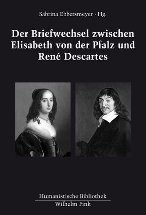 Cover Der Briefwechsel zwischen Elisabeth von der Pfalz und RenÃ© Descartes