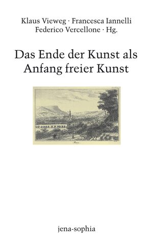 Cover Das Ende der Kunst als Anfang freier Kunst
