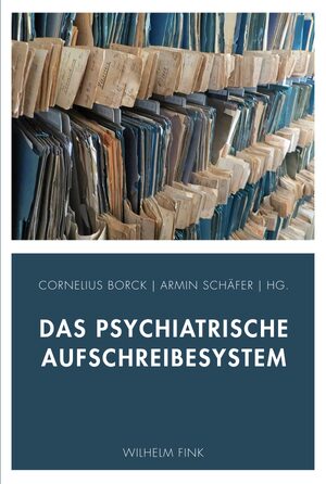 Cover Das psychiatrische Aufschreibesystem