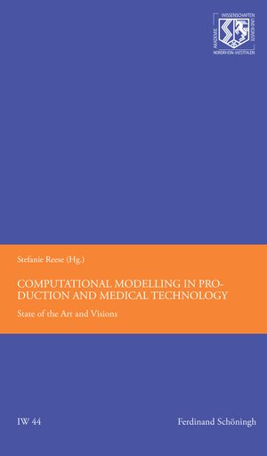 Cover Computational Modelling in Production and Medical Technology