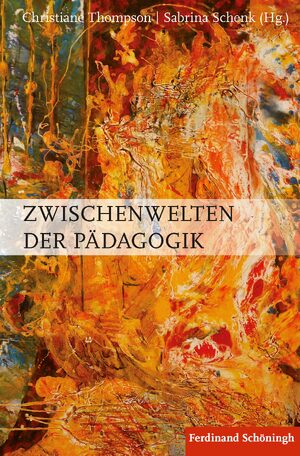 Cover Zwischenwelten der PÃ¤dagogik