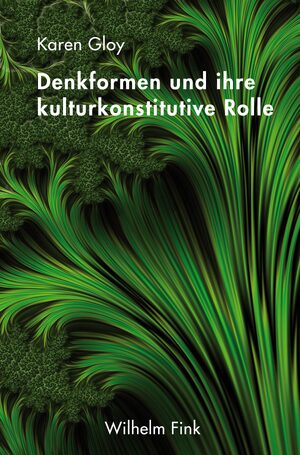 Cover Denkformen und ihre kulturkonstitutive Rolle